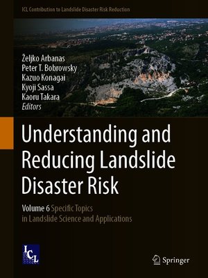 cover image of Understanding and Reducing Landslide Disaster Risk